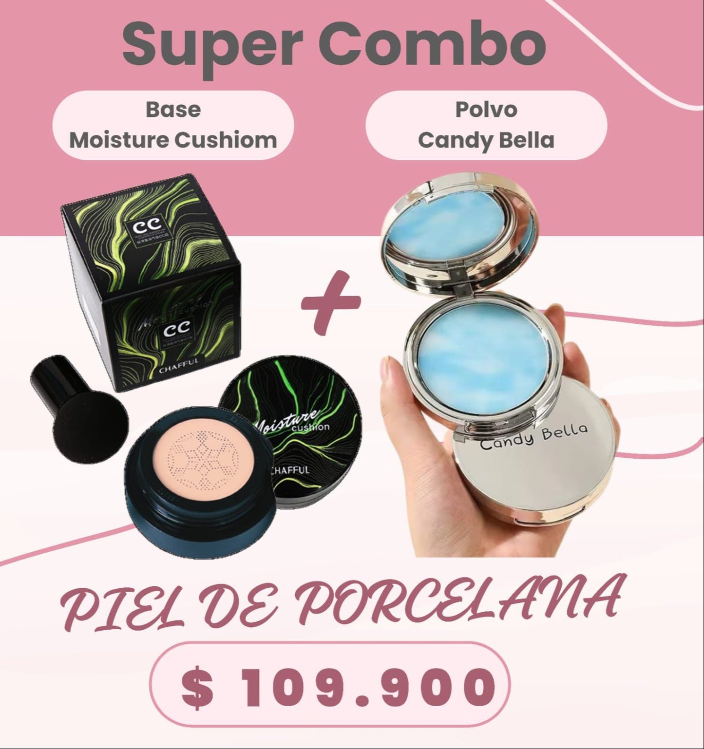 MOISTURE CUSHION™ BASE MAQUILLAJE Y CANDY BELLA POLVO